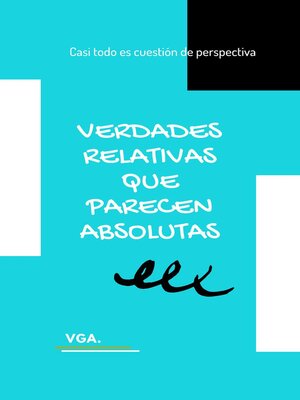 cover image of Verdades Relativas que Parecen Absolutas